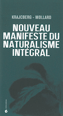 Nouveau manifeste du naturalisme intégral